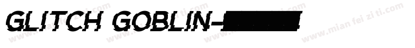Glitch Goblin字体转换